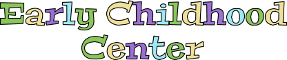 Center  Early Childhood