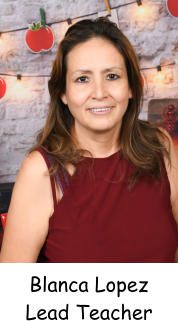 Blanca Lopez Lead Teacher