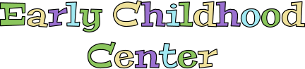 Center  Early Childhood